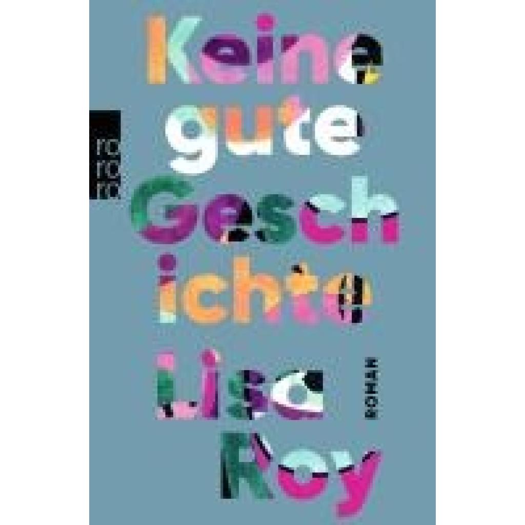 9783499011429 - Roy Lisa Keine gute Geschichte