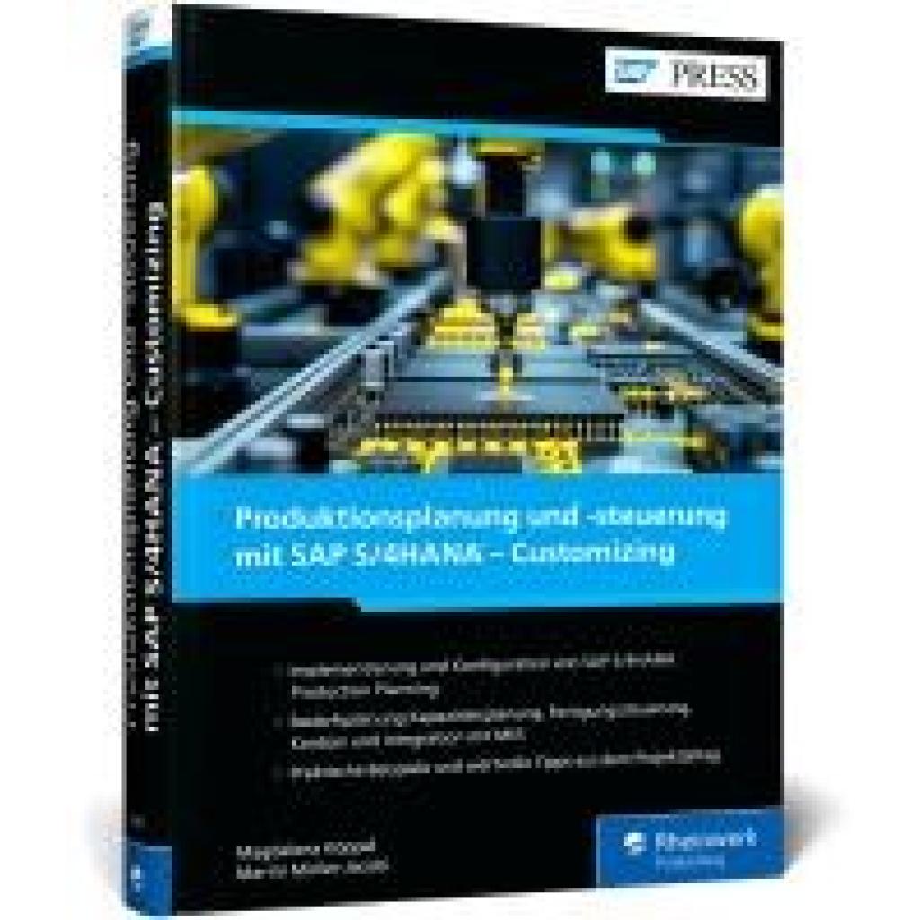 Köppel, Magdalena: Produktionsplanung und -steuerung mit SAP S/4HANA - Customizing