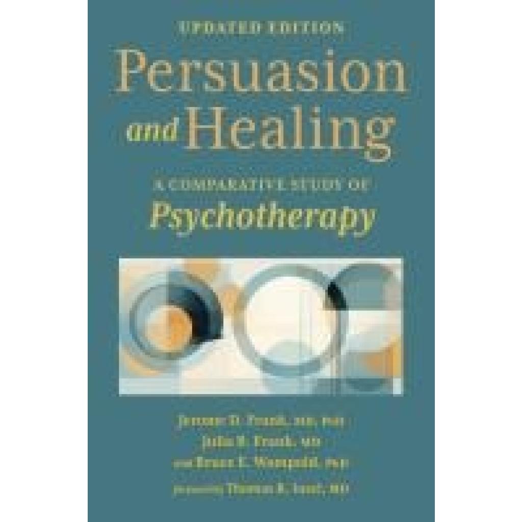 9781421451374 - Wampold Bruce E Persuasion and Healing 9781421451374 - Wampold Bruce E Persuasion and Healing