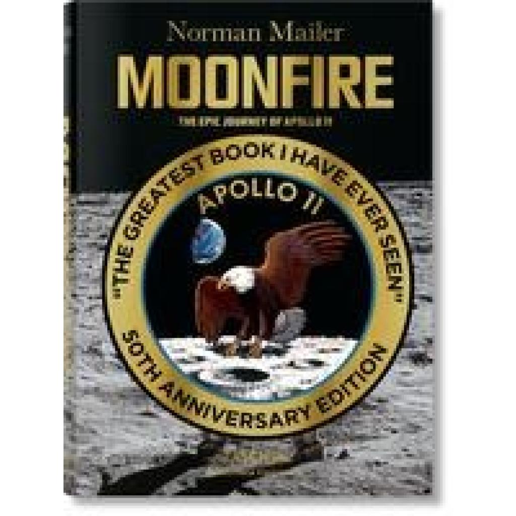 9783836556194 - Norman Mailer MoonFire Die legendäre Reise der Apollo 11 - Norman Mailer Colum Mccann Gebunden