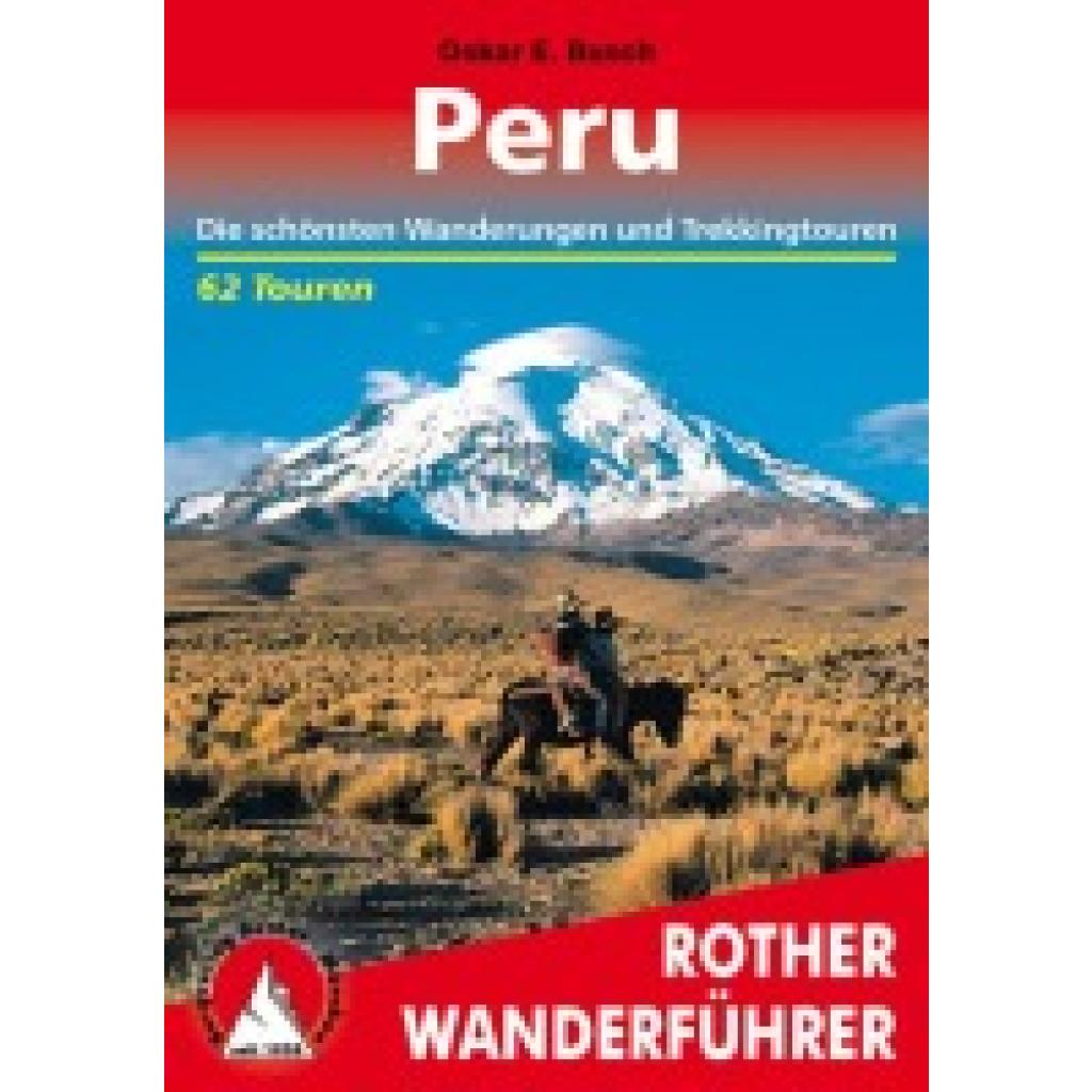 9783763344222 - Rother Wanderführer Peru - Oskar E Busch Kartoniert (TB)