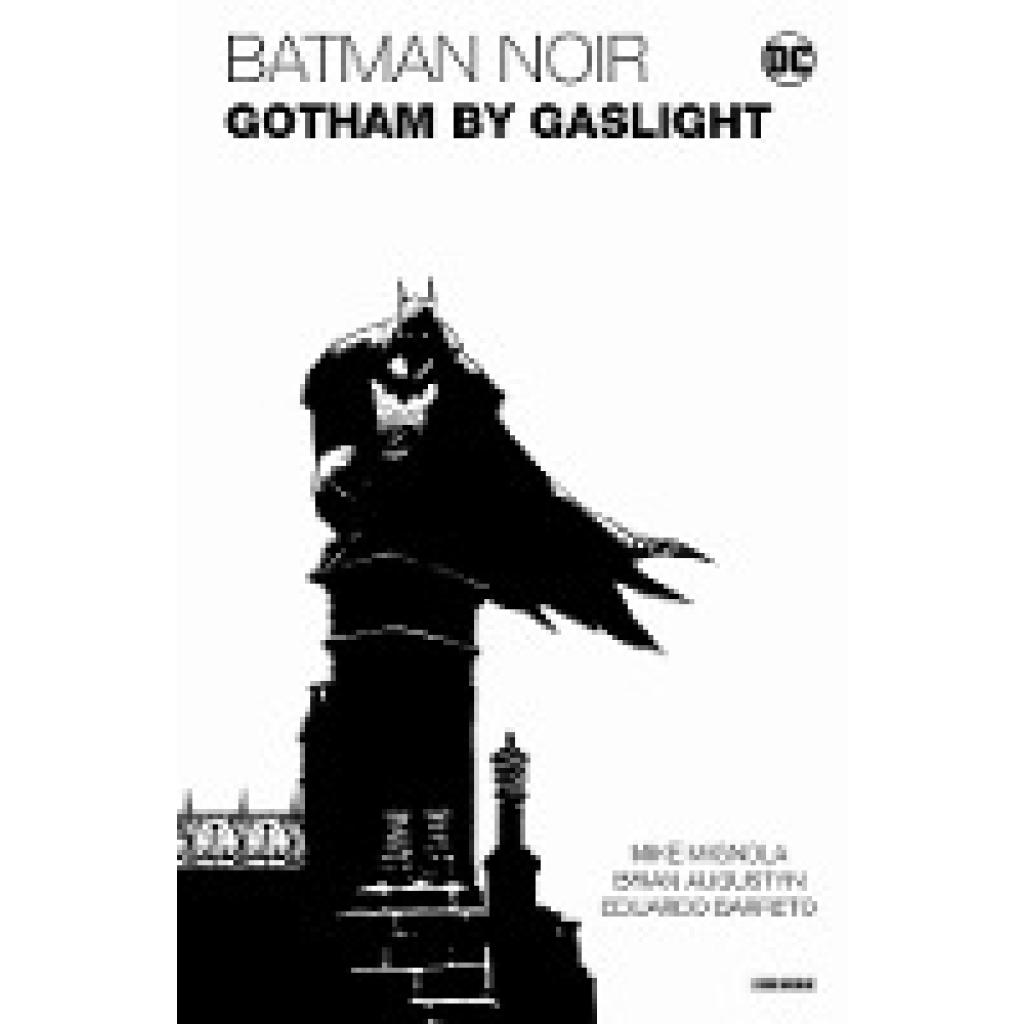 Augustyn, Brian: Batman Noir: Gotham by Gaslight - Eine Batman-Geschichte im Viktorianischen Zeitalter