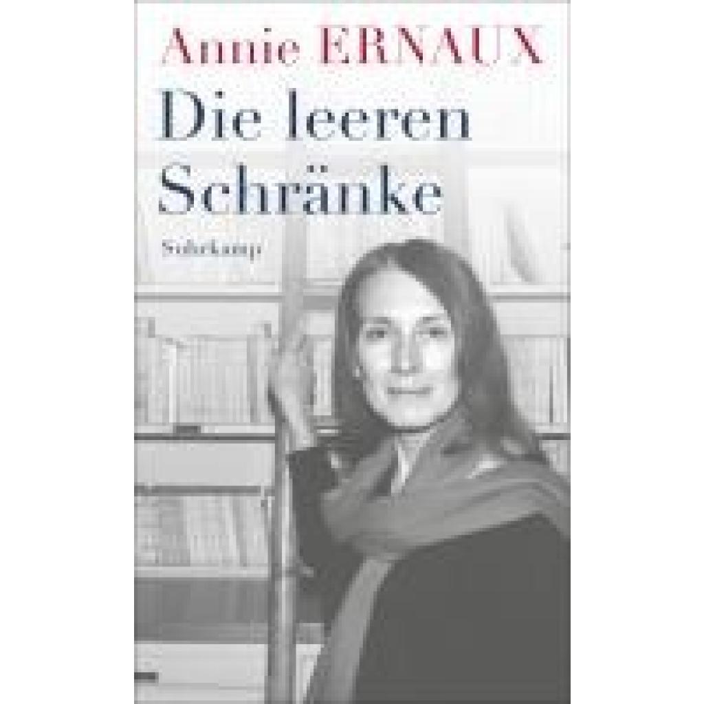 9783518474600 - Ernaux Annie Die leeren Schränke 9783518474600 - Ernaux Annie Die leeren Schränke