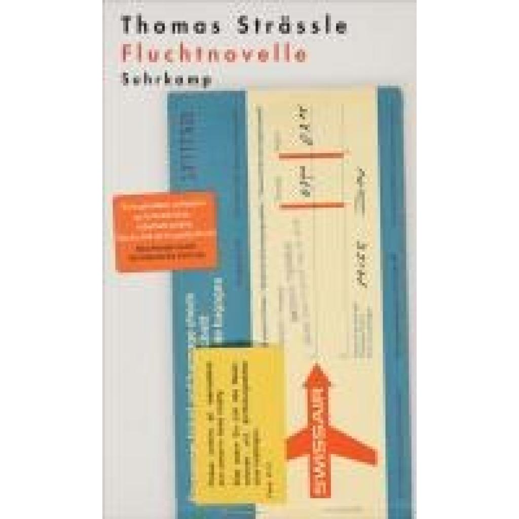 9783518474488 - Strässle Thomas Fluchtnovelle
