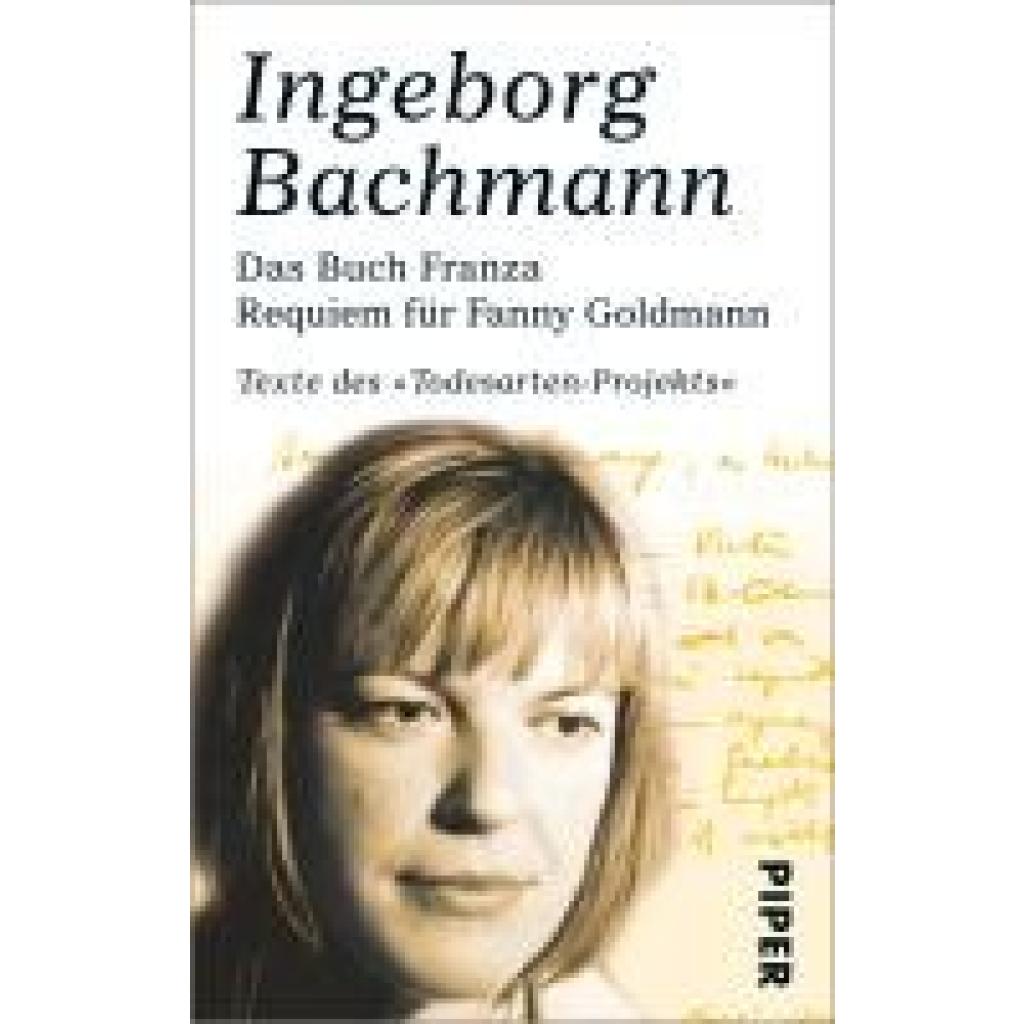 9783492242417 - Ingeborg Bachmann - GEBRAUCHT Das Buch Franza Requiem für Fanny Goldmann Texte des »Todesarten«-Projekts - Preis vom 14112023 060849 h