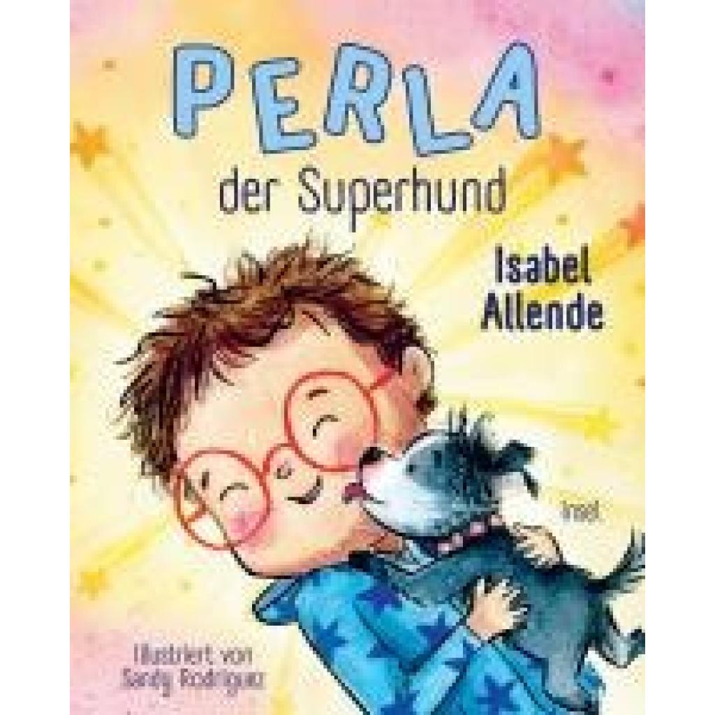 9783458644507 - Allende Isabel Perla der Superhund 1 9783458644507 - Allende Isabel Perla der Superhund 1