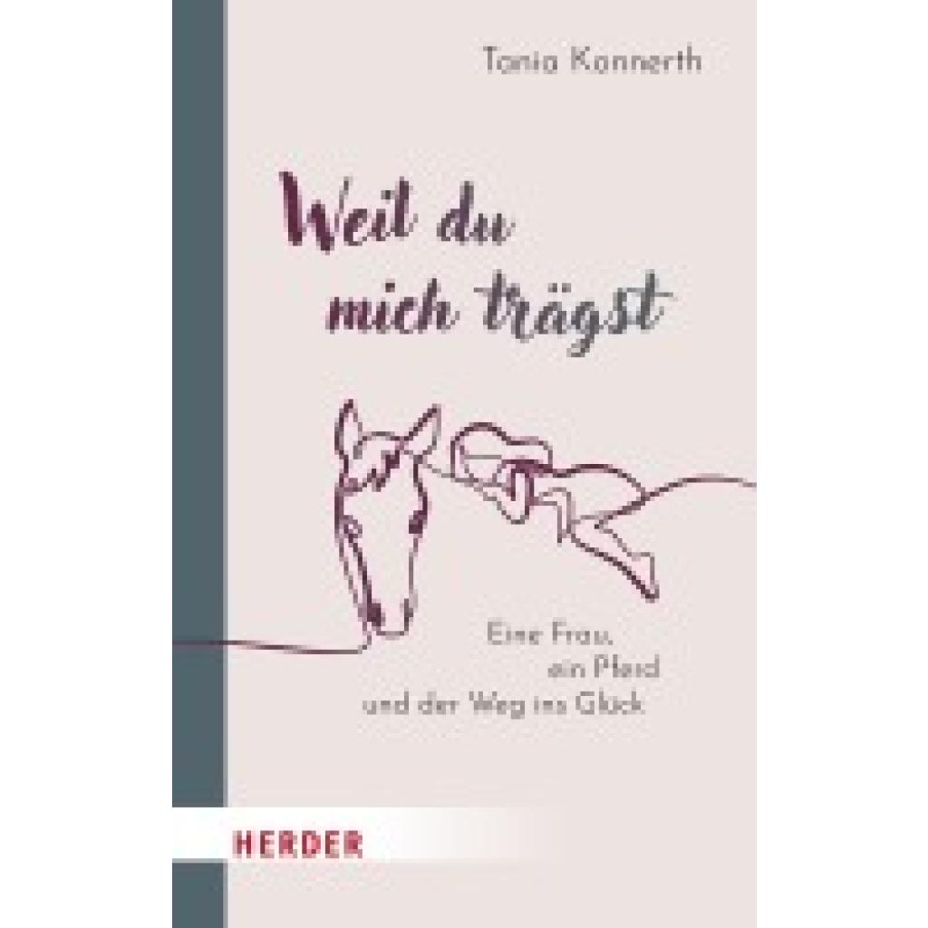 9783451034763 - Konnerth Tania Weil du mich trägst 9783451034763 - Konnerth Tania Weil du mich trägst