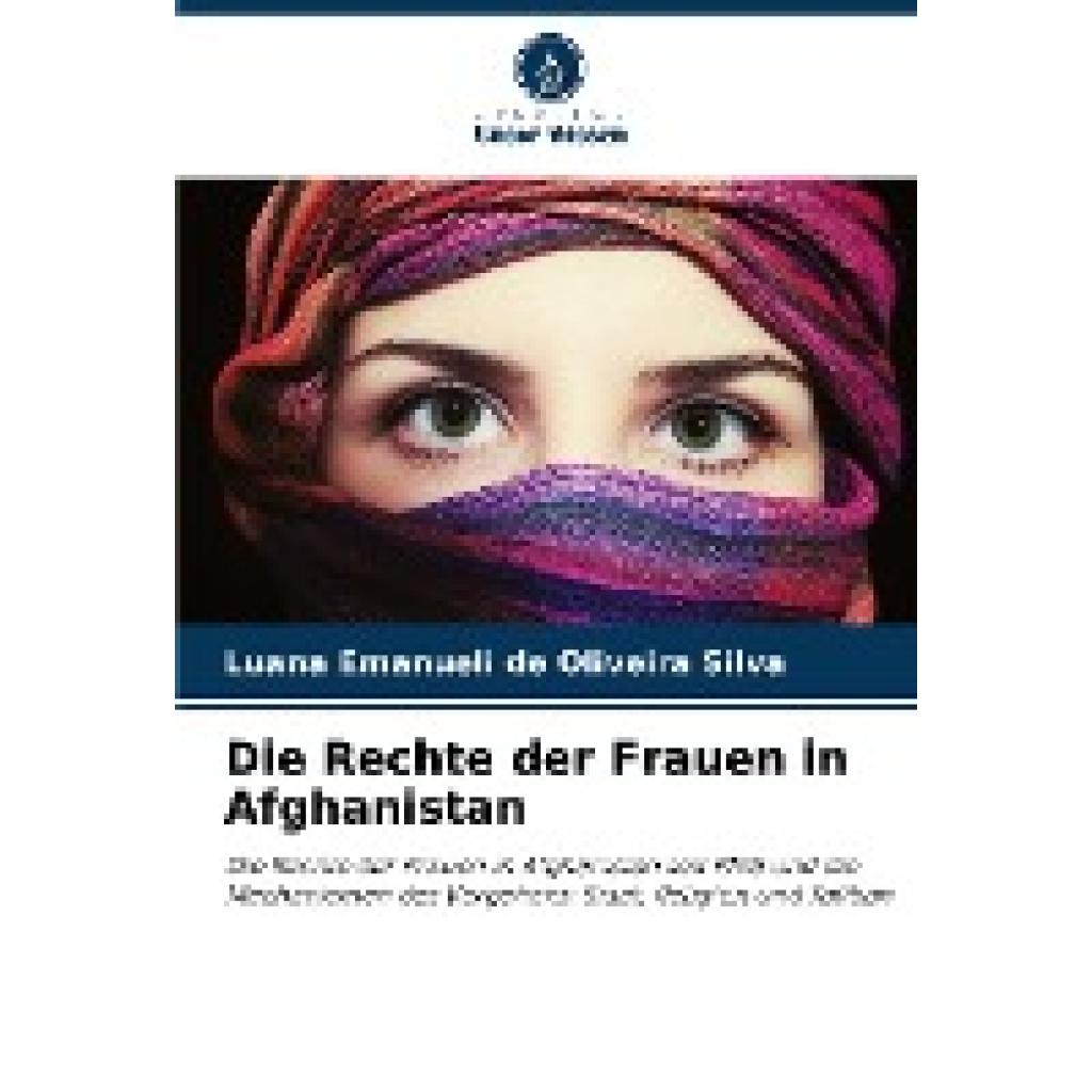 de Oliveira Silva, Luana Emanueli: Die Rechte der Frauen in Afghanistan