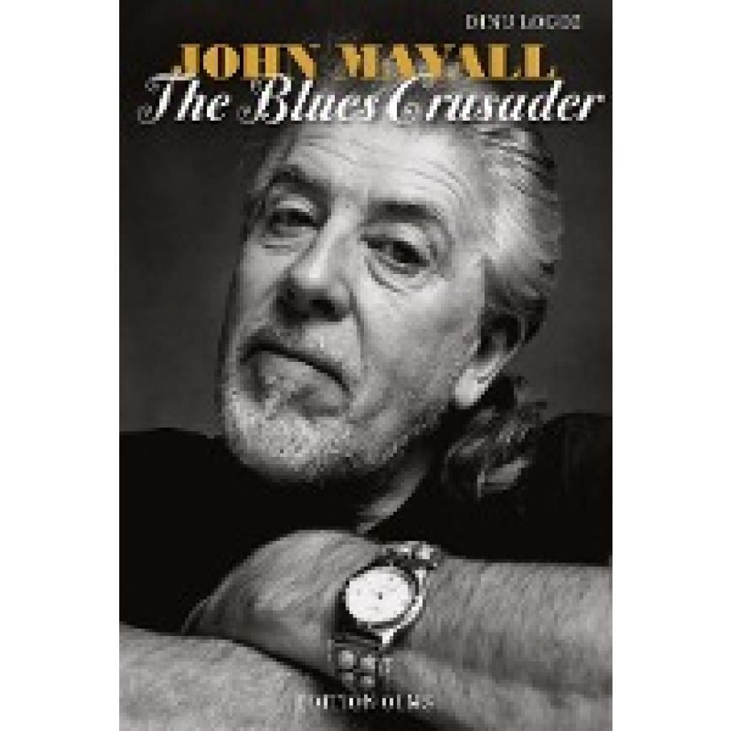 9783283012281 - John Mayall - The Blues Crusader - Dinu Logoz Gebunden