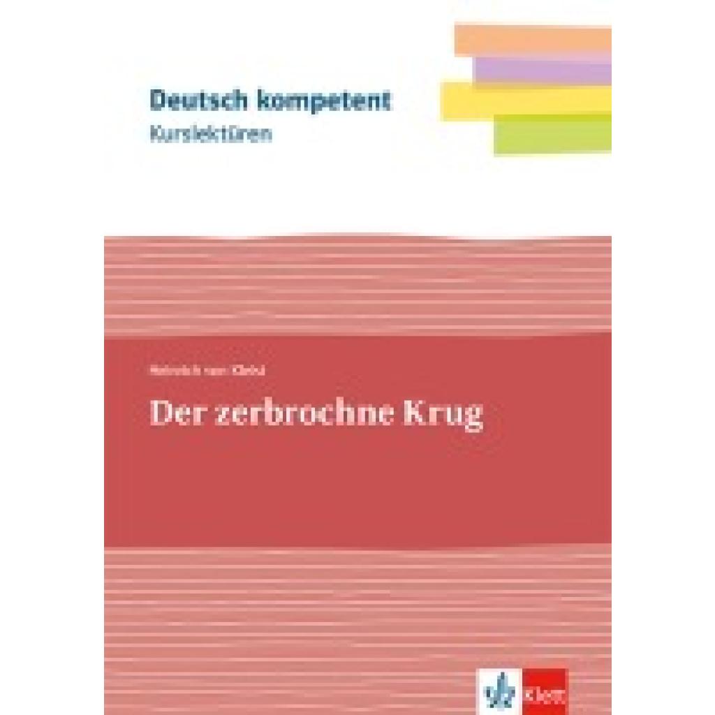 9783123526336 - Kurslektüre Heinrich von Kleist Der zerbrochne Krug m 1 Beilage - Heinrich von Kleist Kartoniert (TB)
