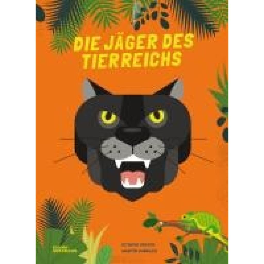 9783967047752 - Pintos Octavio Die Jäger des Tierreichs 9783967047752 - Pintos Octavio Die Jäger des Tierreichs