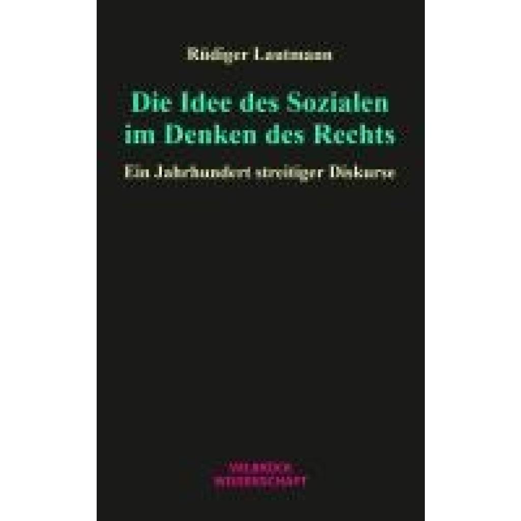 Lautmann, Rüdiger: Die Idee des Sozialen im Denken des Rechts