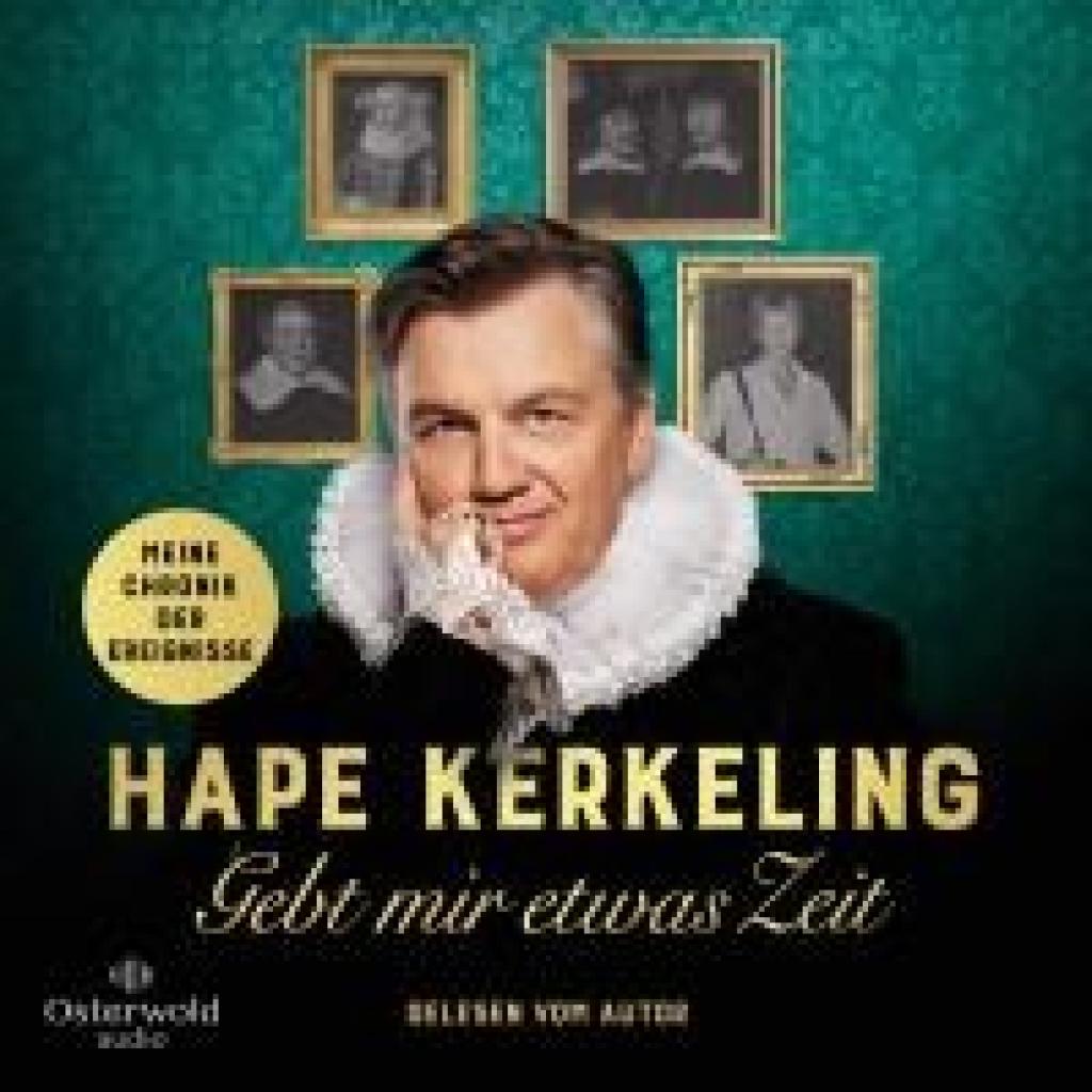 Kerkeling, Hape: Gebt mir etwas Zeit