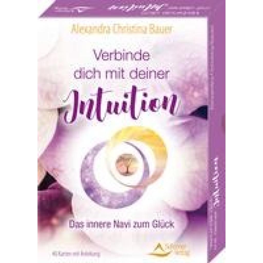 9783843491723 - Verbinde dich mit deiner Intuition- Das innere Navi zum Glück - Alexandra Christina Bauer Kartoniert (TB)