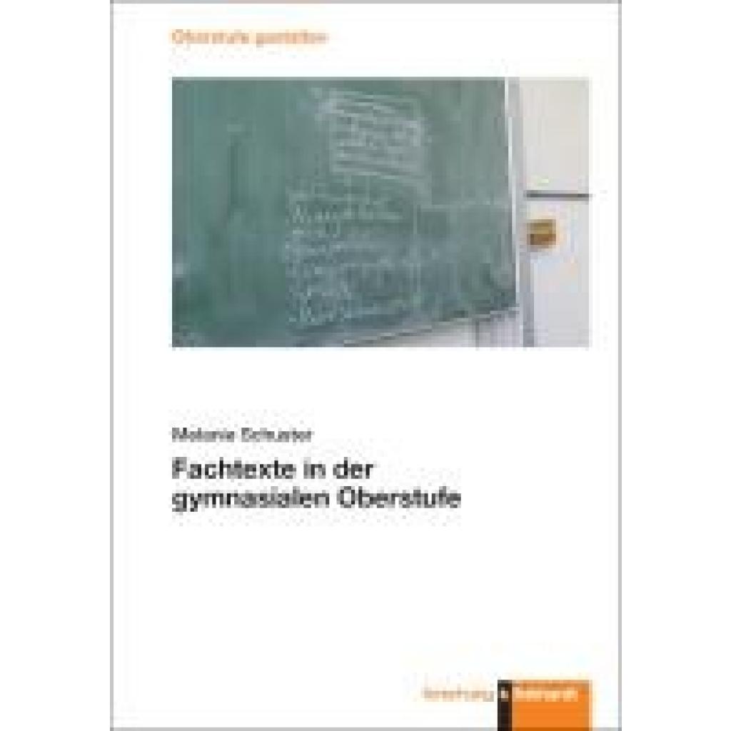 Schuster, Melanie: Fachtexte in der gymnasialen Oberstufe