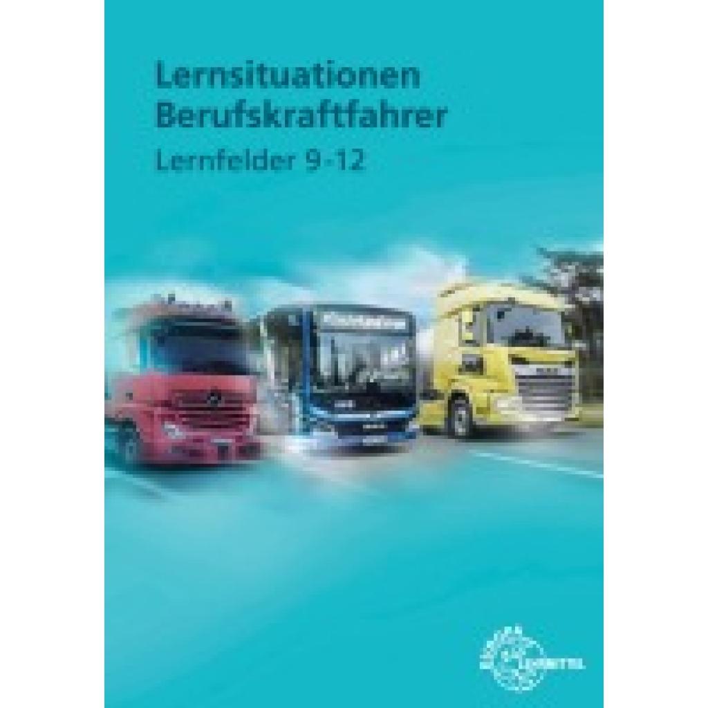 9783758522420 - Berg Danny Linne von Lernsituationen Berufskraftfahrer LF 9-12