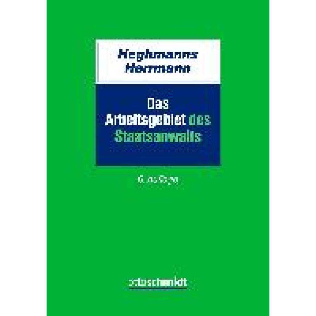 9783504061371 - Das Arbeitsgebiet des Staatsanwalts - Michael Heghmanns Gunnar Herrmann Kartoniert (TB)