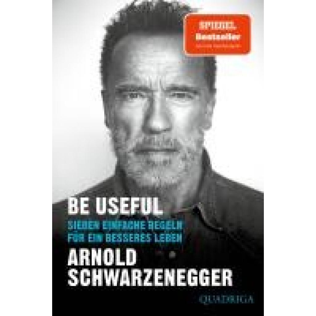 9783404060191 - Schwarzenegger Arnold Be Useful