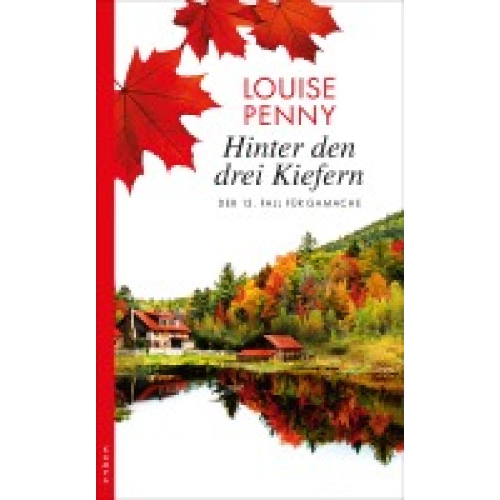 9783311120025 - Hinter den drei Kiefern   Armand Gamache Bd13 - Louise Penny Kartoniert (TB)