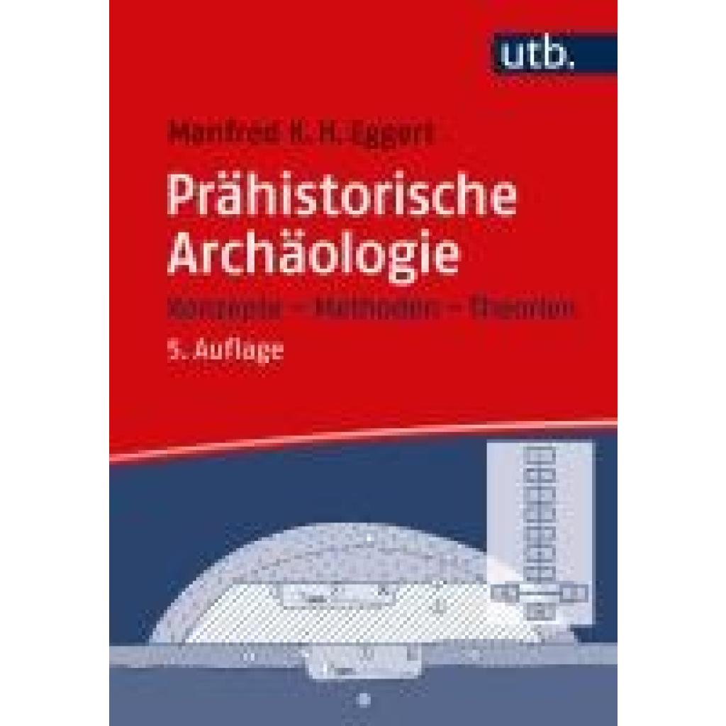 9783825259860 - Eggert Manfred K H Prähistorische Archäologie