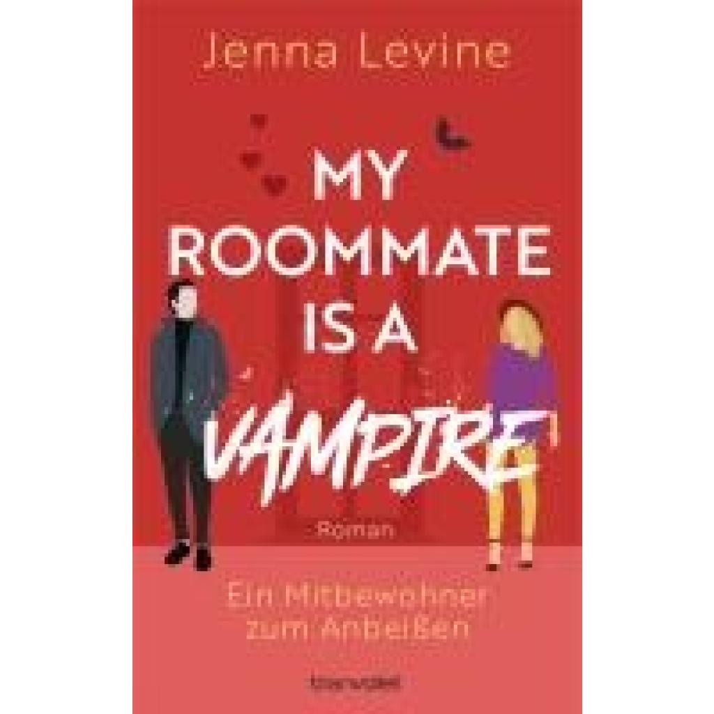 9783734113987 - Levine Jenna My Roommate is a Vampire - Ein Mitbewohner zum Anbeißen 9783734113987 - Levine Jenna My Roommate is a Vampire - Ein Mitbewohner zum Anbeißen