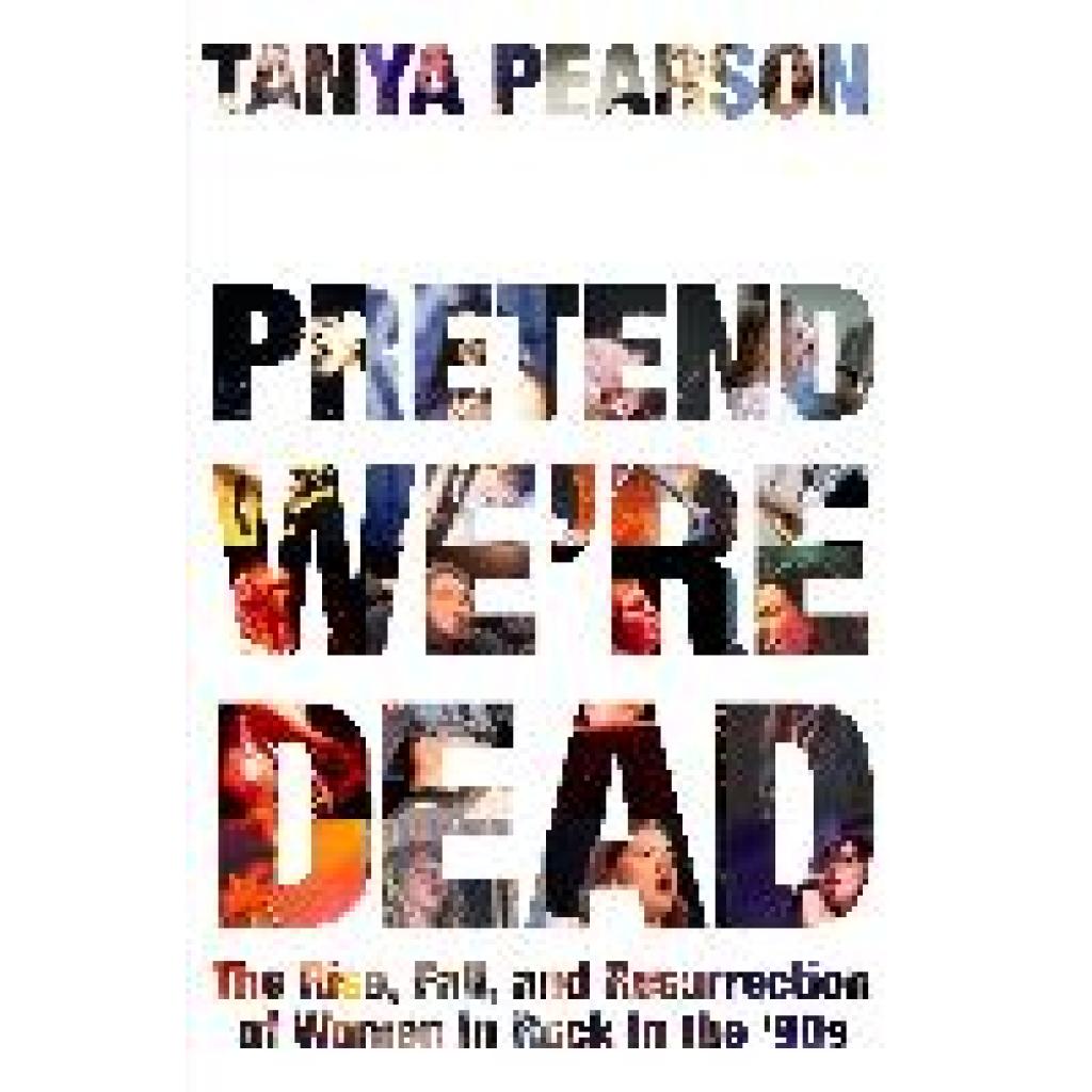 9780306833373 - Pearson Tanya Pretend We
e Dead 9780306833373 - Pearson Tanya Pretend We
e Dead