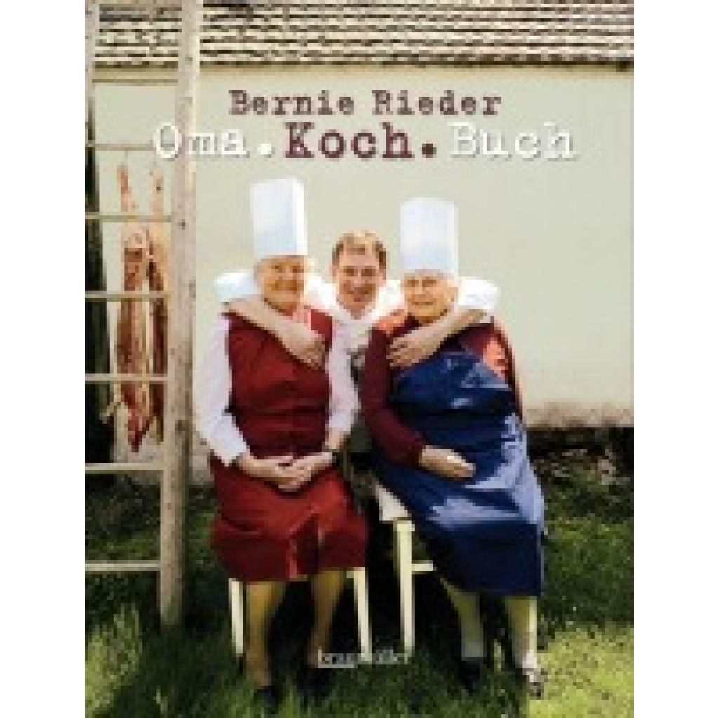 9783991000488 - Omakochbuch - Claus Schönhofer Bernie Rieder Gebunden