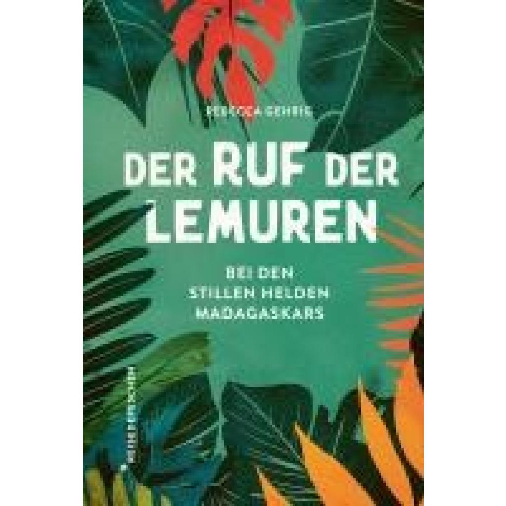 9783963480355 - Gehrig Rebecca Der Ruf der Lemuren 9783963480355 - Gehrig Rebecca Der Ruf der Lemuren
