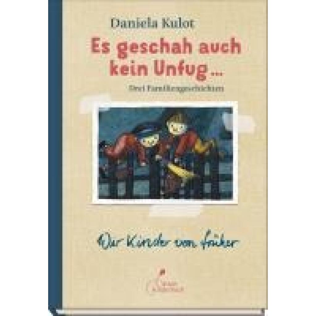 9783954702978 - Kulot Daniela Es geschah auch kein Unfug 