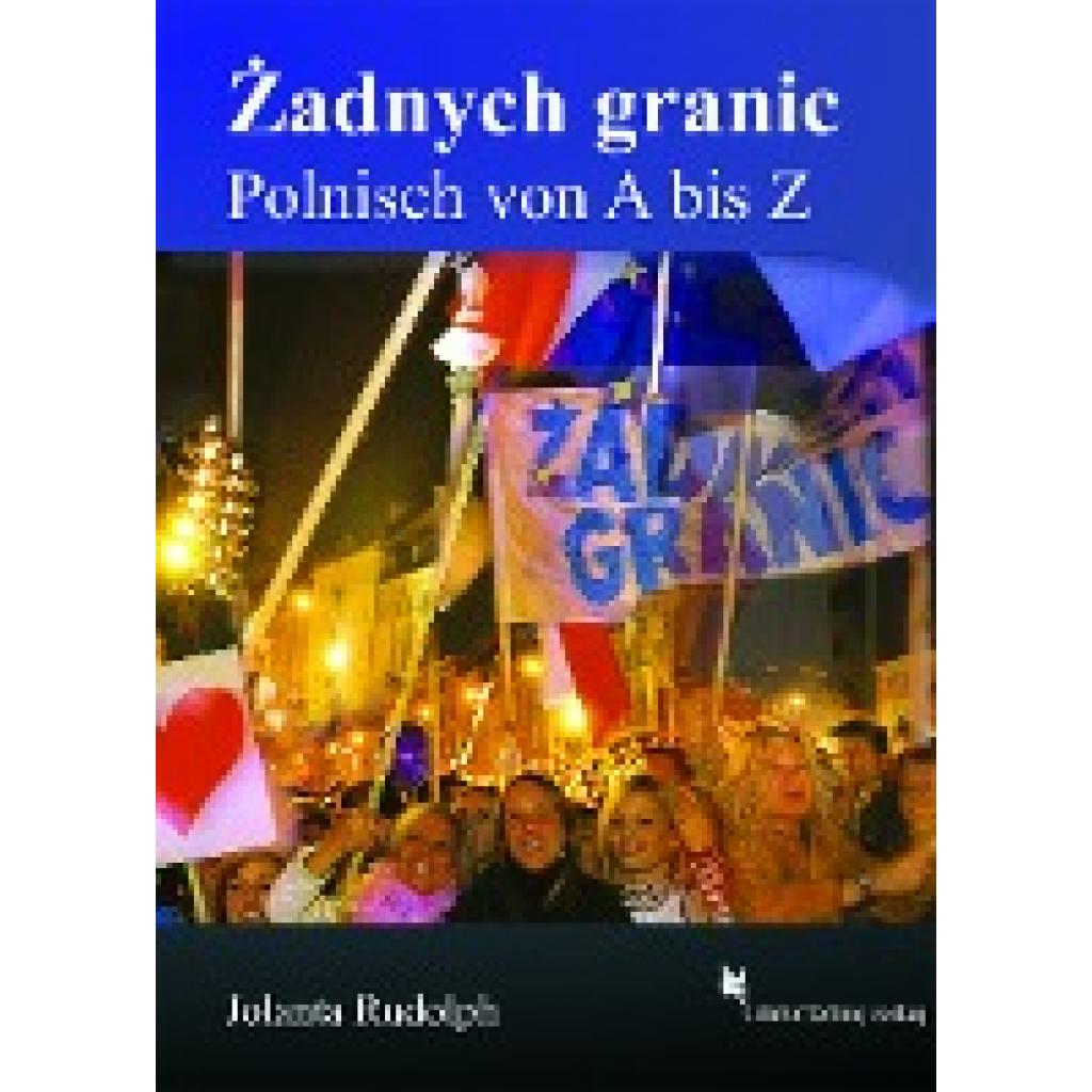 9783896578839 - Zadnych granic!   Zadnych granic Lehrbuch - Jolanta Rudolph Kartoniert (TB)