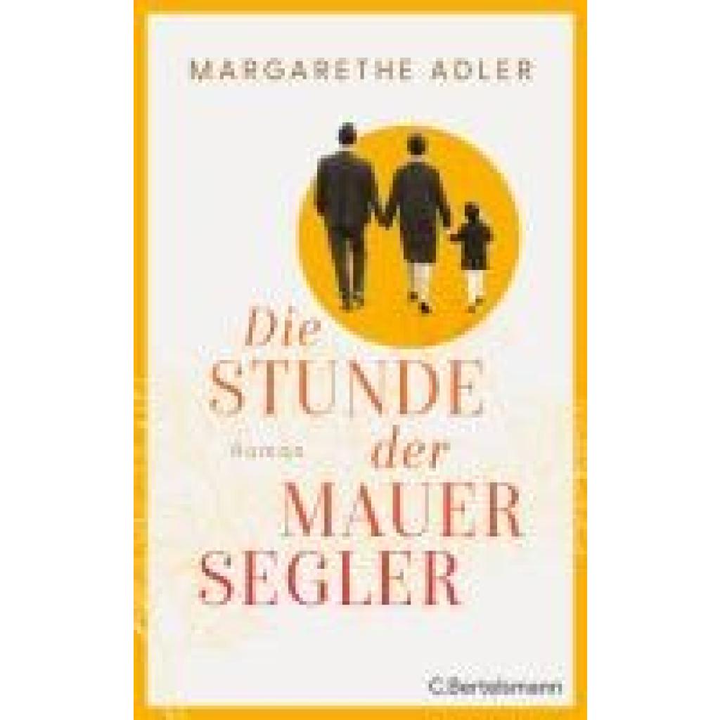 9783570105528 - Adler Margarethe Die Stunde der Mauersegler
