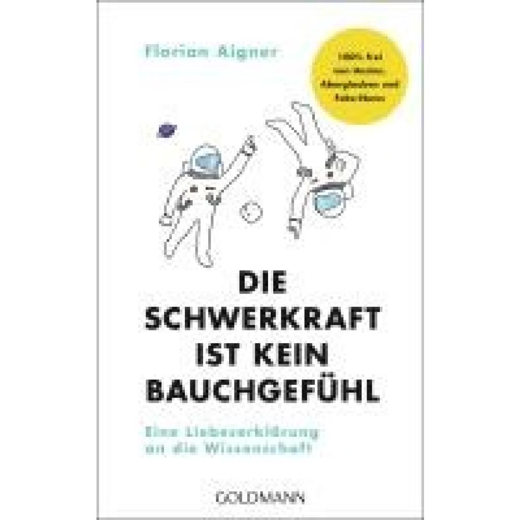 9783442180219 - Aigner Florian Die Schwerkraft ist kein Bauchgefühl