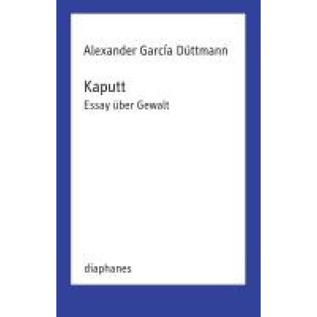 9783035807271 - Düttmann Alexander García Kaputt