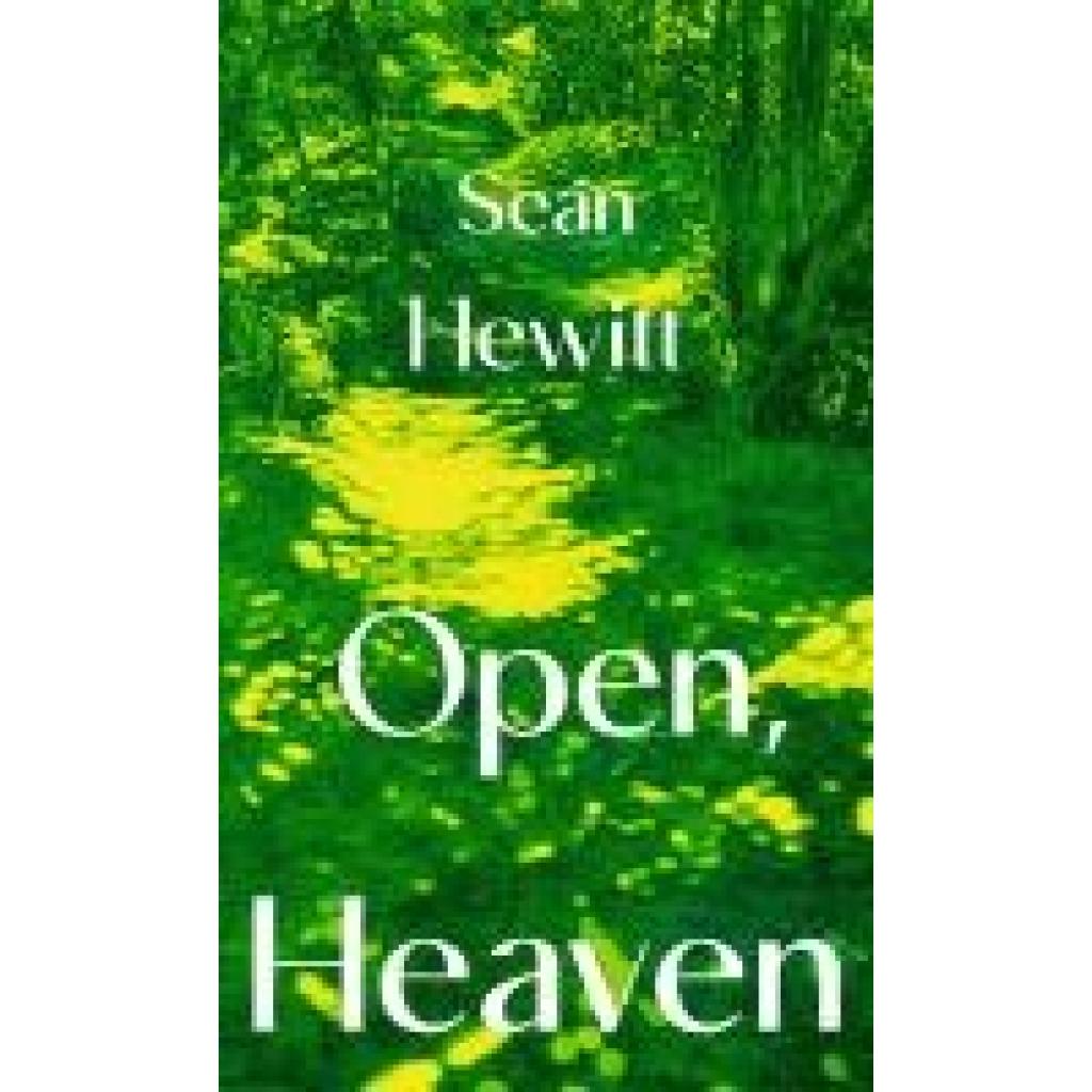 9781787335196 - Hewitt Seán Open Heaven 9781787335196 - Hewitt Seán Open Heaven