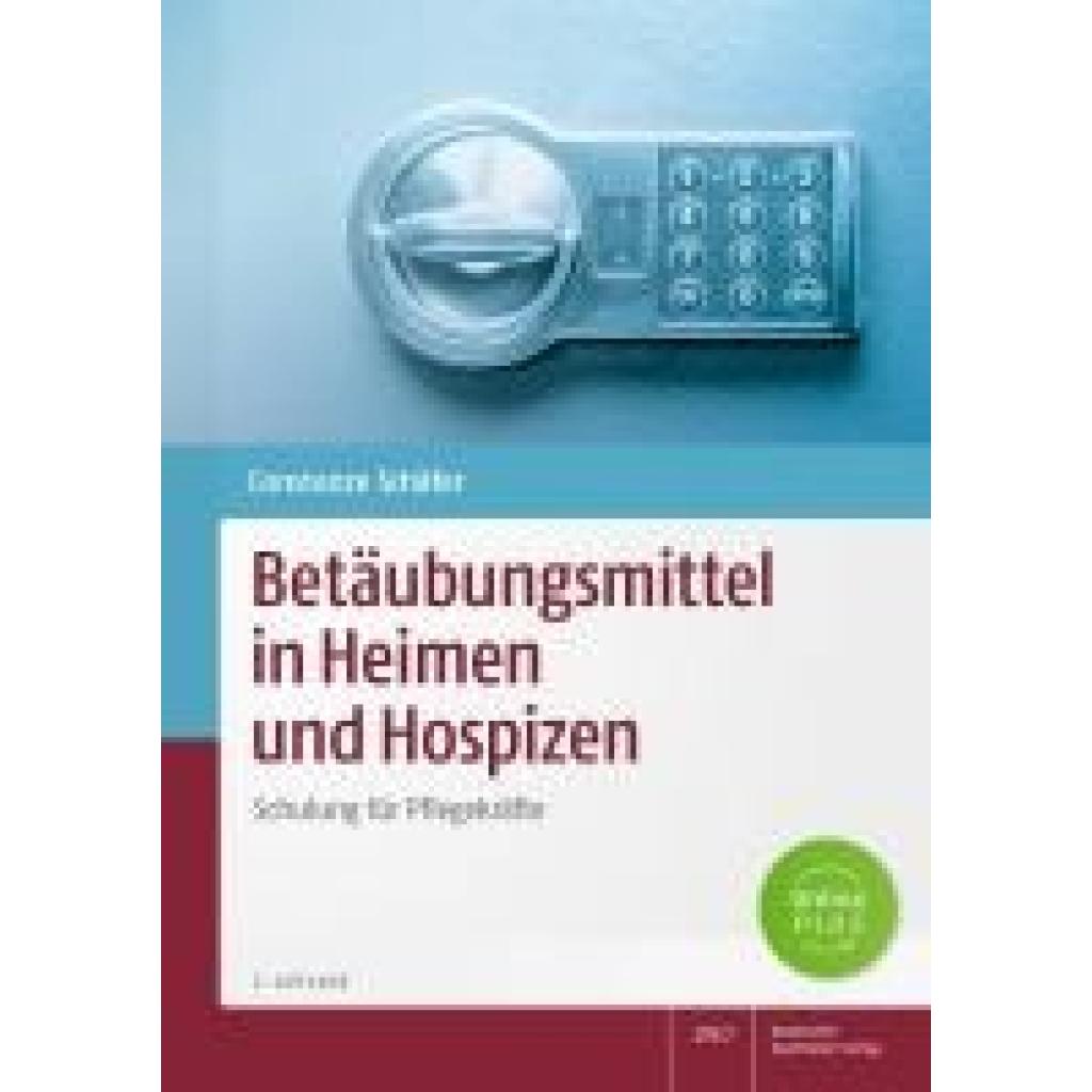9783769284096 - Schäfer Constanze Betäubungsmittel in Heimen und Hospizen 9783769284096 - Schäfer Constanze Betäubungsmittel in Heimen und Hospizen