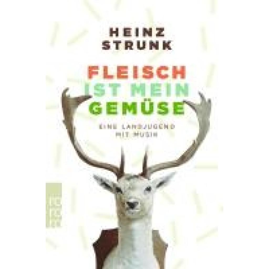9783499015670 - Strunk Heinz Fleisch ist mein Gemüse