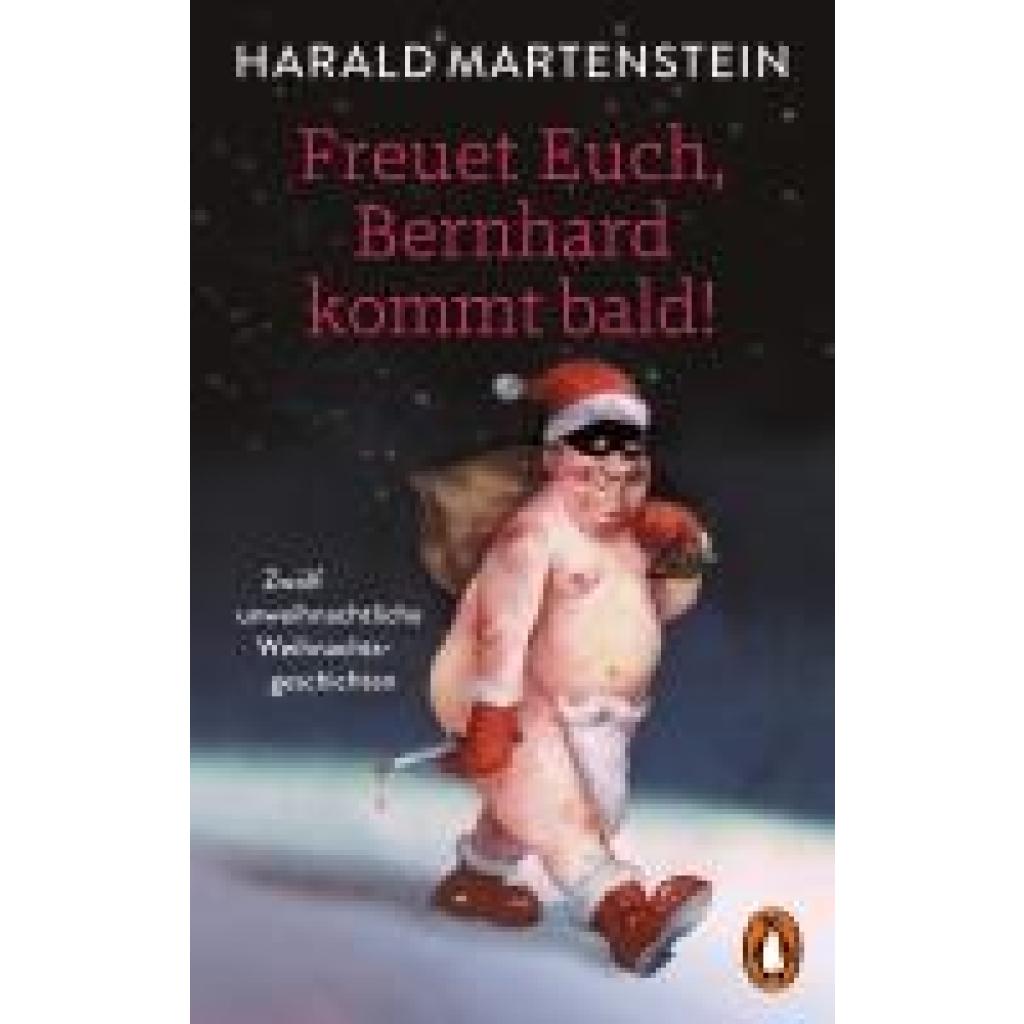 9783328112525 - Martenstein Harald Freuet Euch Bernhard kommt bald! 9783328112525 - Martenstein Harald Freuet Euch Bernhard kommt bald!