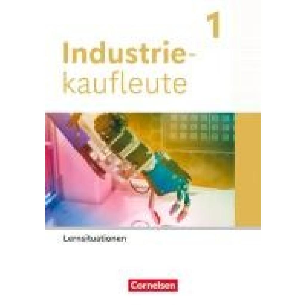 9783064517981 - Kaesler Clemens Industriekaufleute 1 Ausbildungsjahr Arbeitsbuch mit Lernsituationen