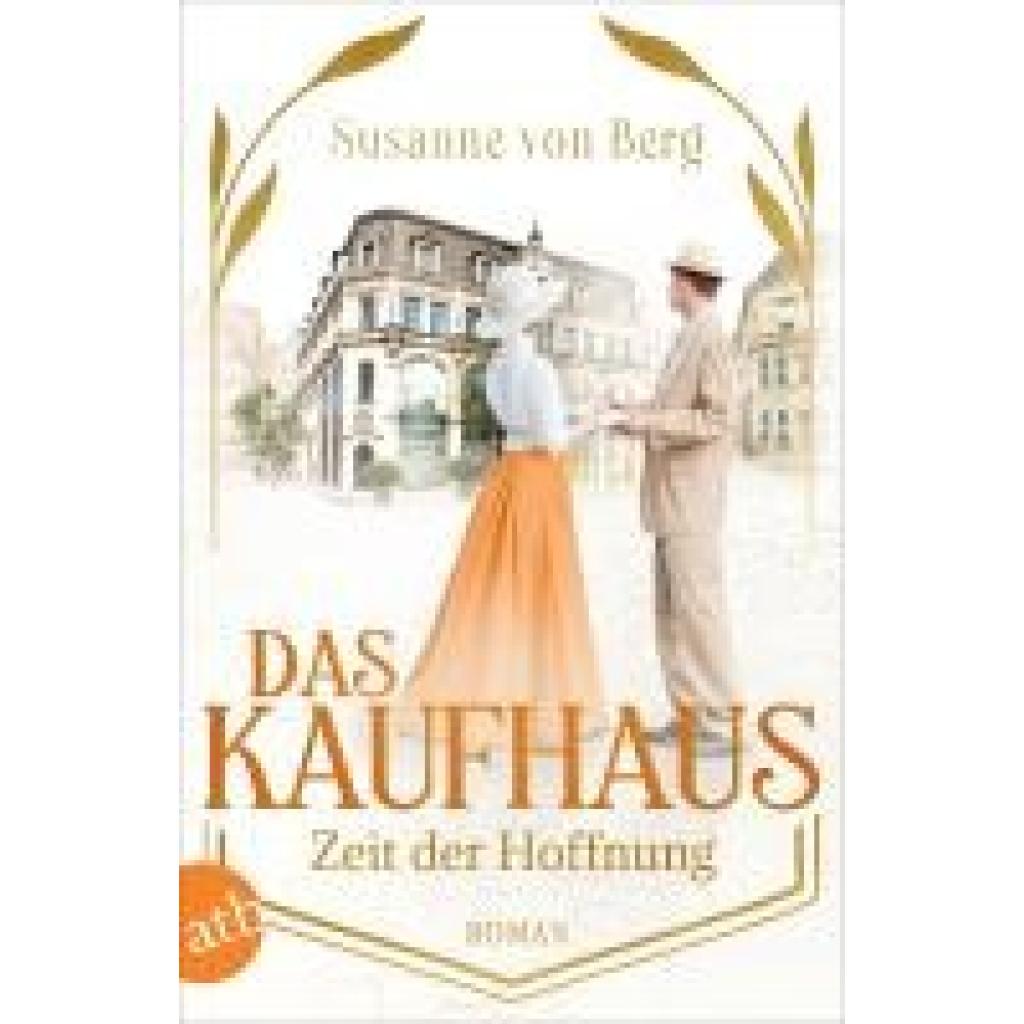 9783746641508 - Berg Susanne von Das Kaufhaus - Zeit der Hoffnung