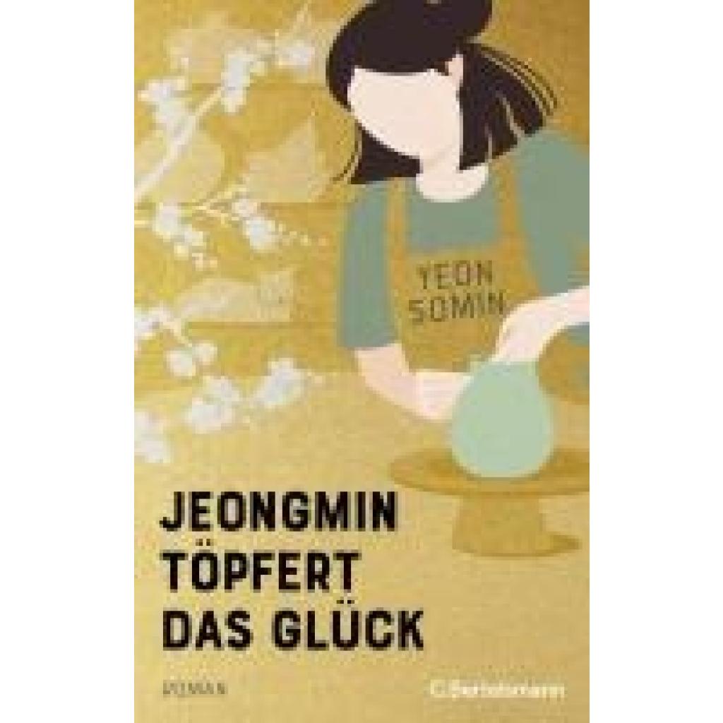 9783570105566 - Somin Yeon Jeongmin töpfert das Glück 9783570105566 - Somin Yeon Jeongmin töpfert das Glück