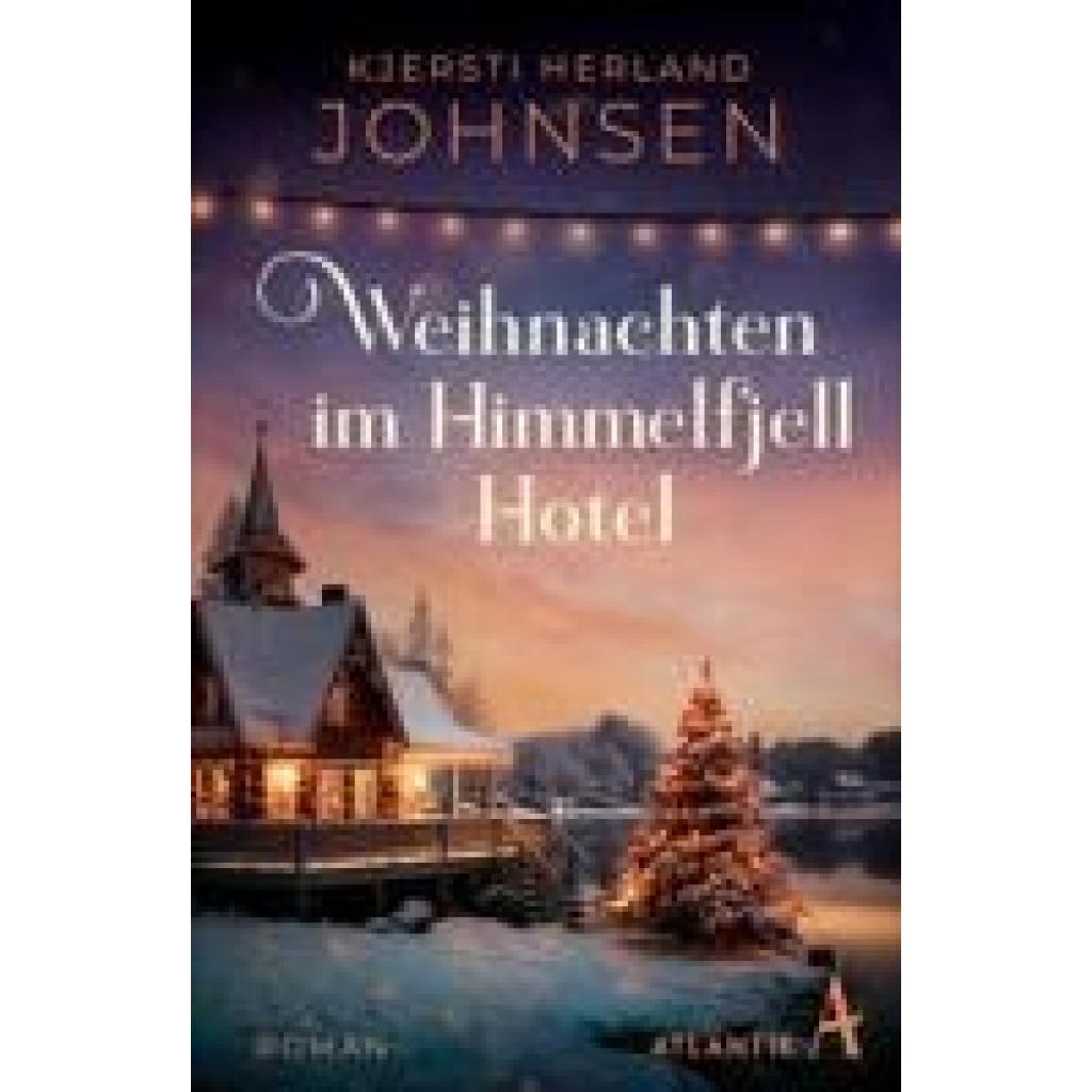 9783455018318 - Herland Johnsen Kjersti Weihnachten im Himmelfjell Hotel 9783455018318 - Herland Johnsen Kjersti Weihnachten im Himmelfjell Hotel