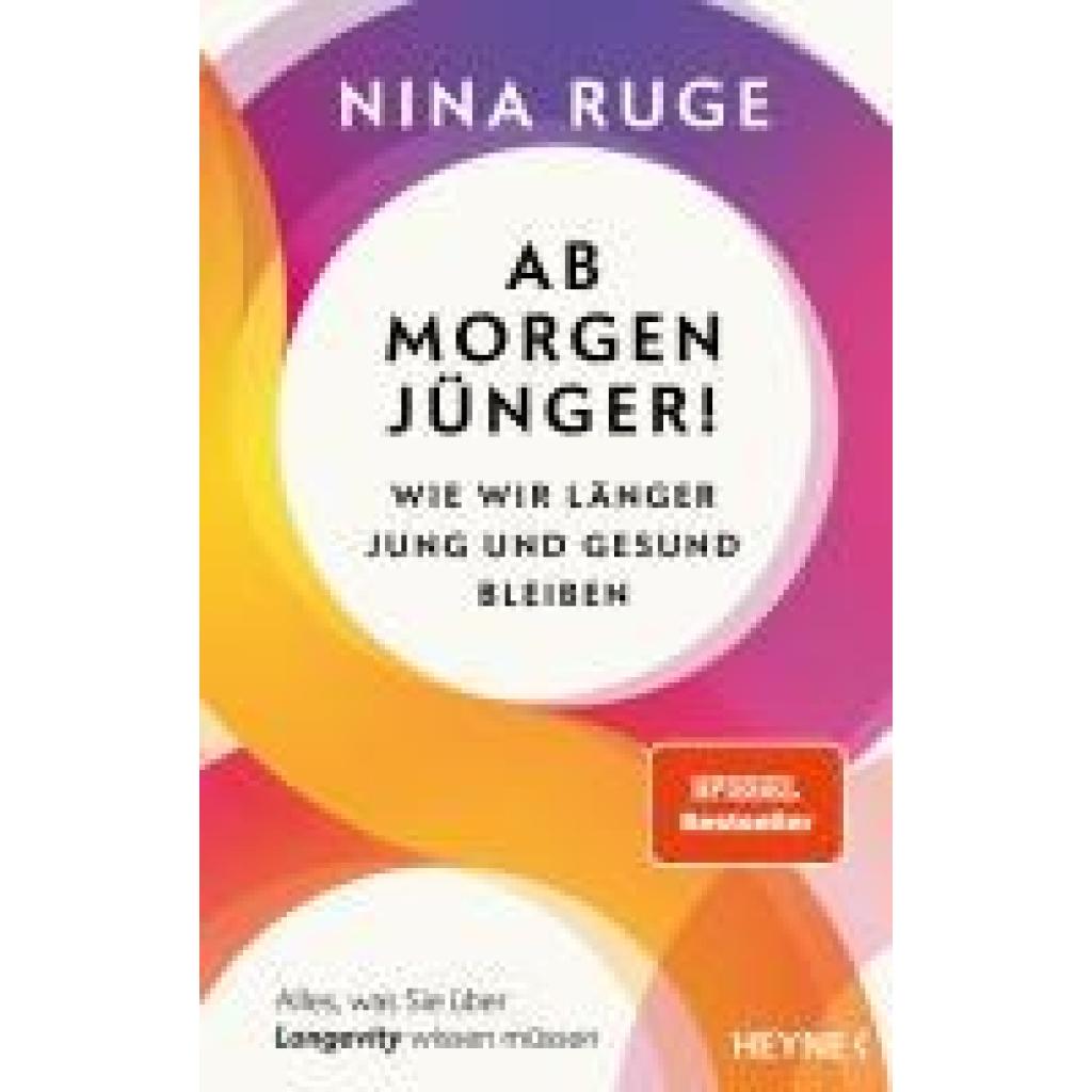 9783453218819 - Ruge Nina Ab morgen jünger! 9783453218819 - Ruge Nina Ab morgen jünger!
