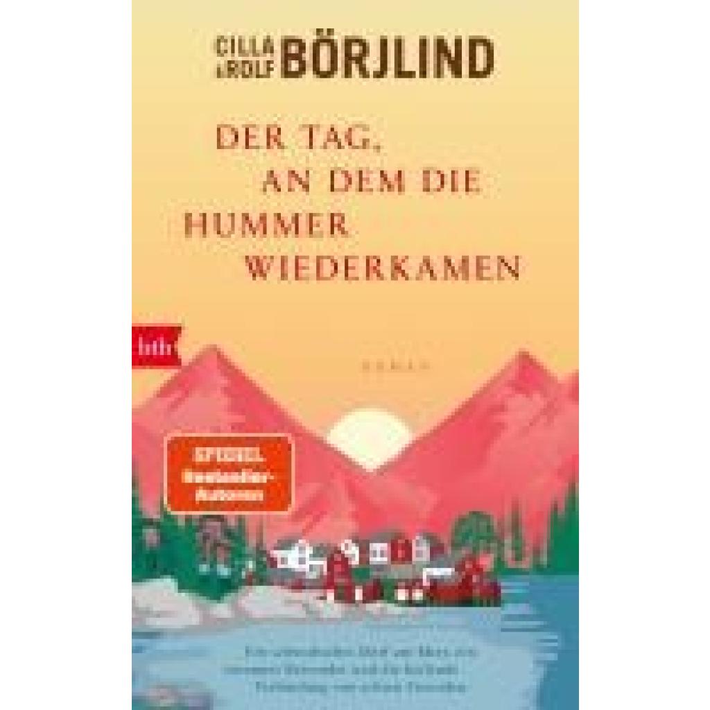 9783442762378 - Börjlind Cilla Der Tag an dem die Hummer wiederkamen 9783442762378 - Börjlind Cilla Der Tag an dem die Hummer wiederkamen