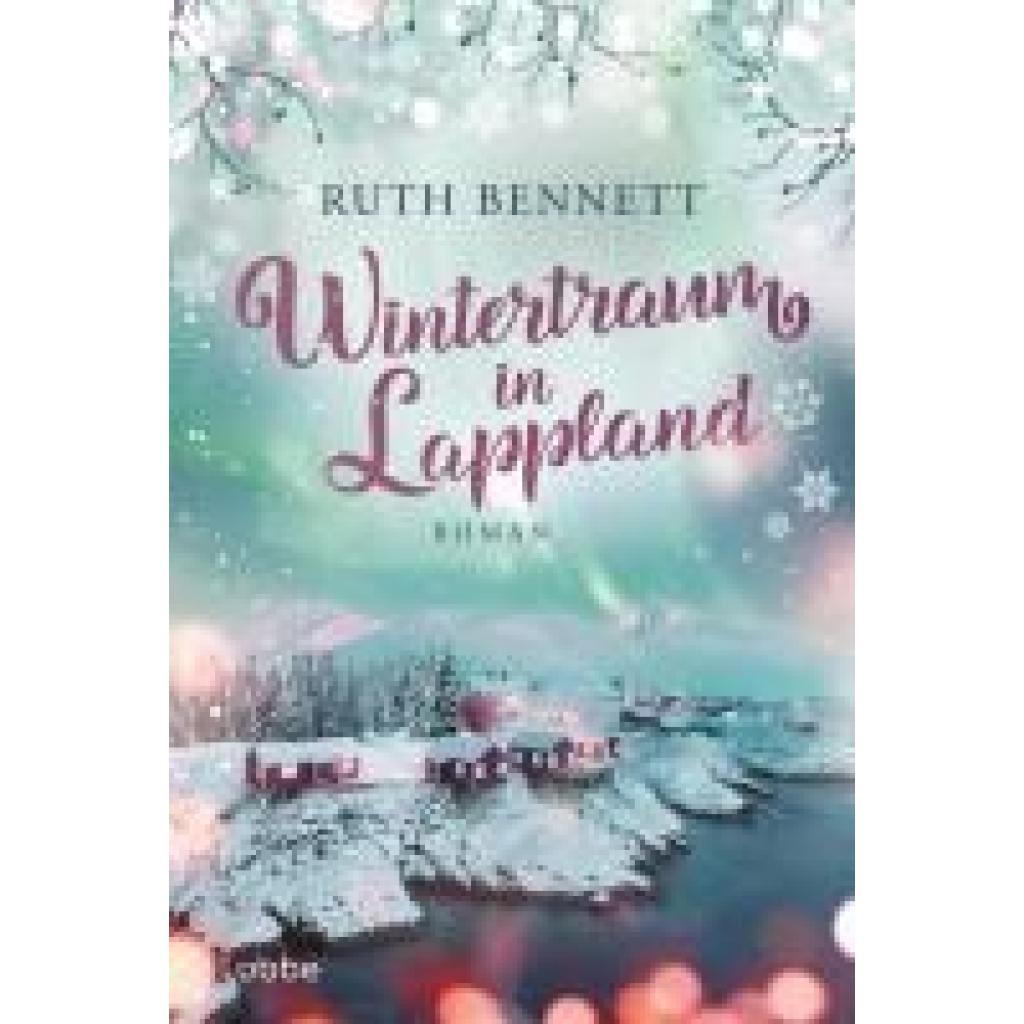 9783404194384 - Bennett Ruth Wintertraum in Lappland