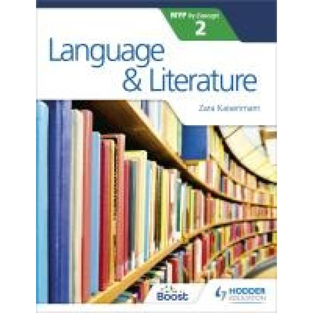 9781471880797 - Language and Literature for the IB MYP 2 - Zara Kaiserimam Taschenbuch