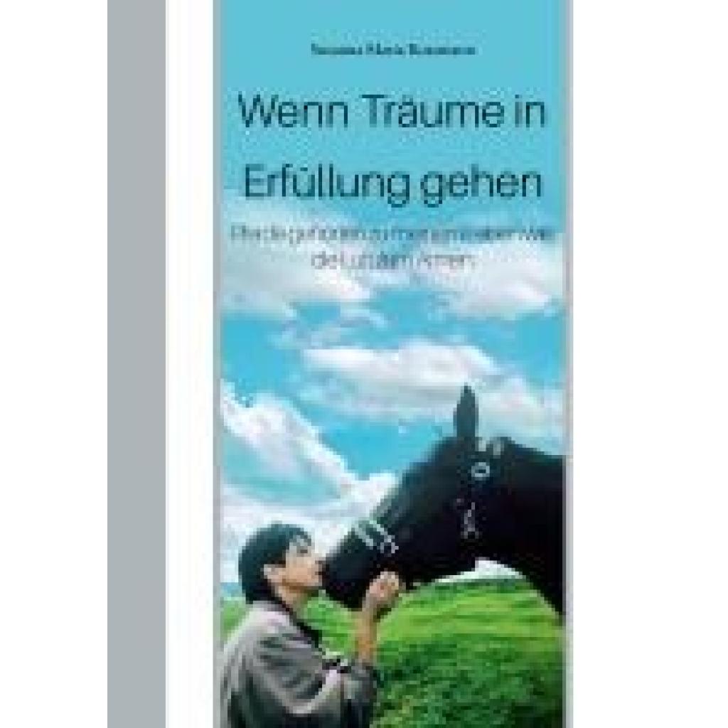 9783989030107 - Rossmann Susanna Maria Wenn Träume in Erfüllung gehen