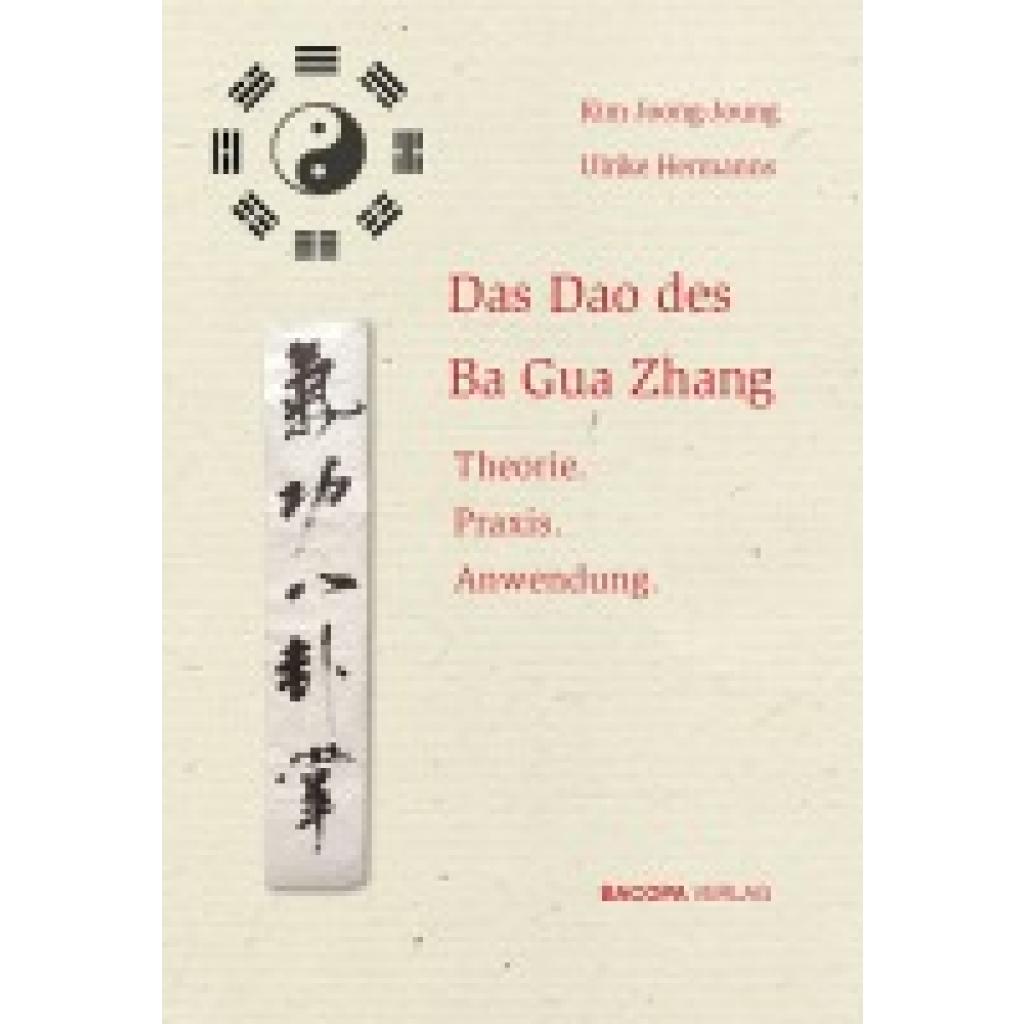 9783902735898 - Das Dao des Ba Gua Zhang - Joong-Joung Kim Ulrike Hermanns Gebunden
