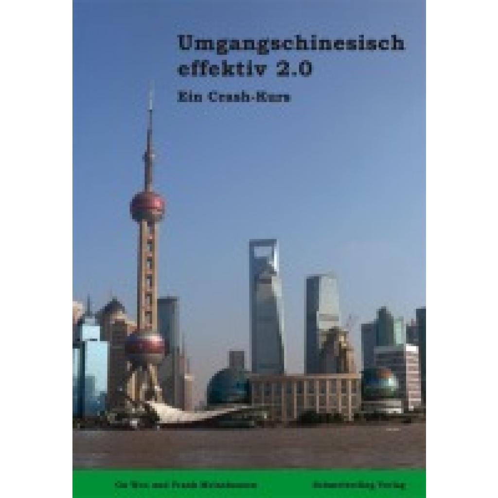 9783896574350 - Umgangschinesisch effektiv 20   Lehrbuch - Wen Gu Frank Meinshausen Kartoniert (TB)