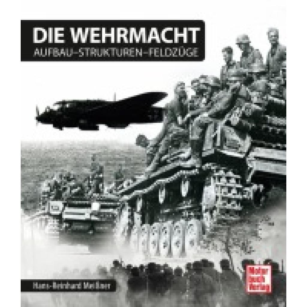 9783613038073 - Die Wehrmacht - Hans-Reinhard Meißner Gebunden