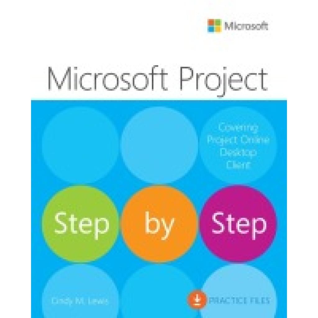 9780137565054 - Microsoft Project Step by Step (covering Project Online Desktop Client) - Cindy Lewis Kartoniert (TB)